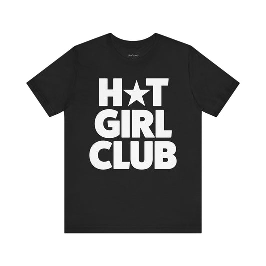 Hot Girl Club Classic Tee