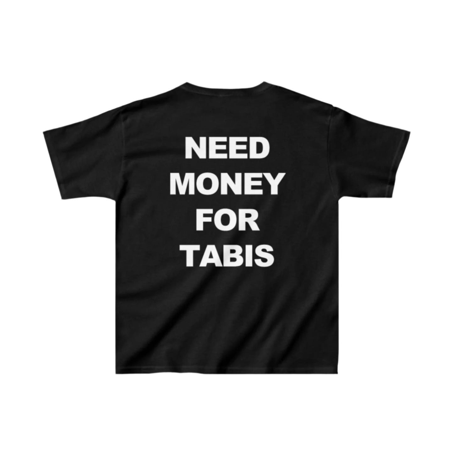 Need money for Tabis Shirt 2.0