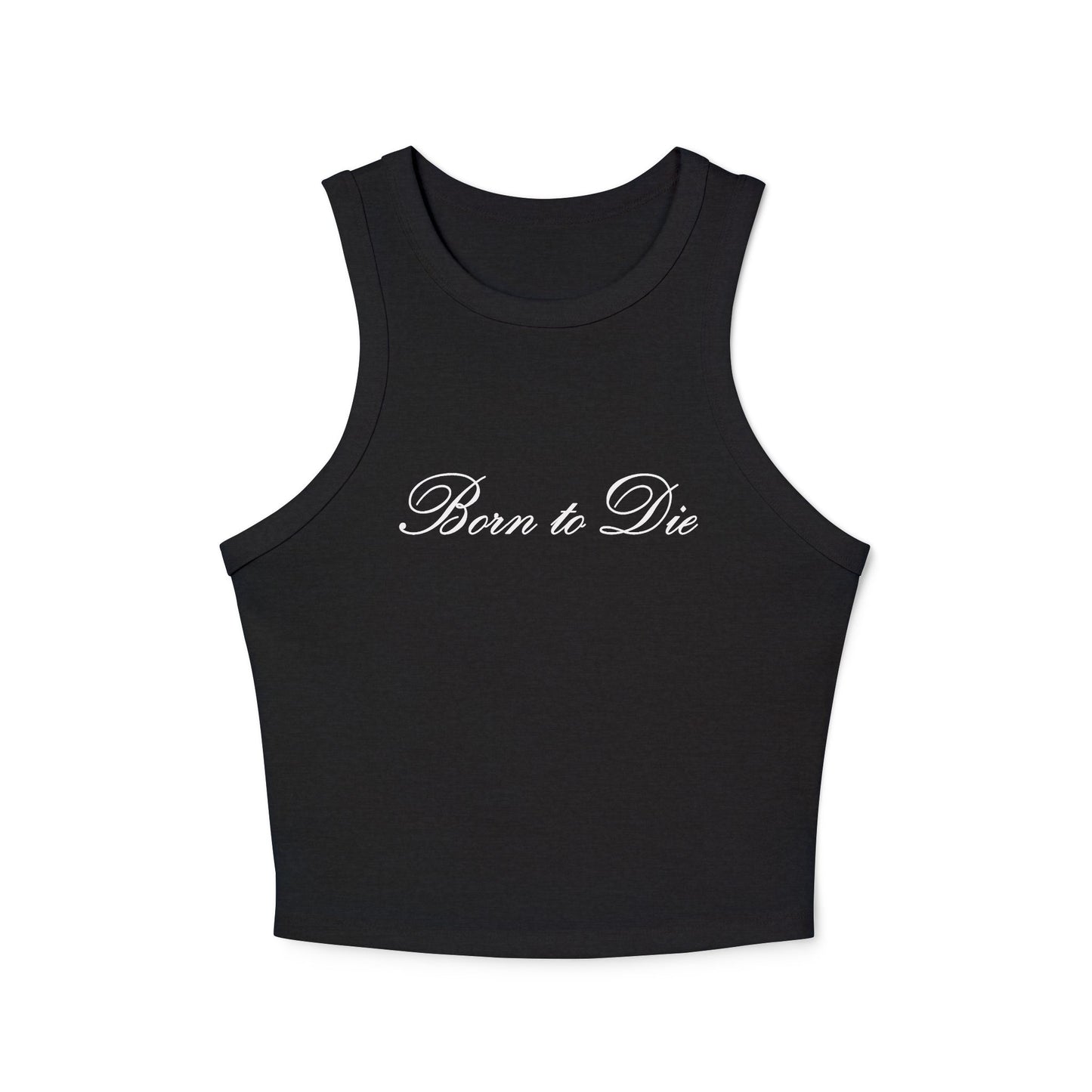 Born to Die Tank