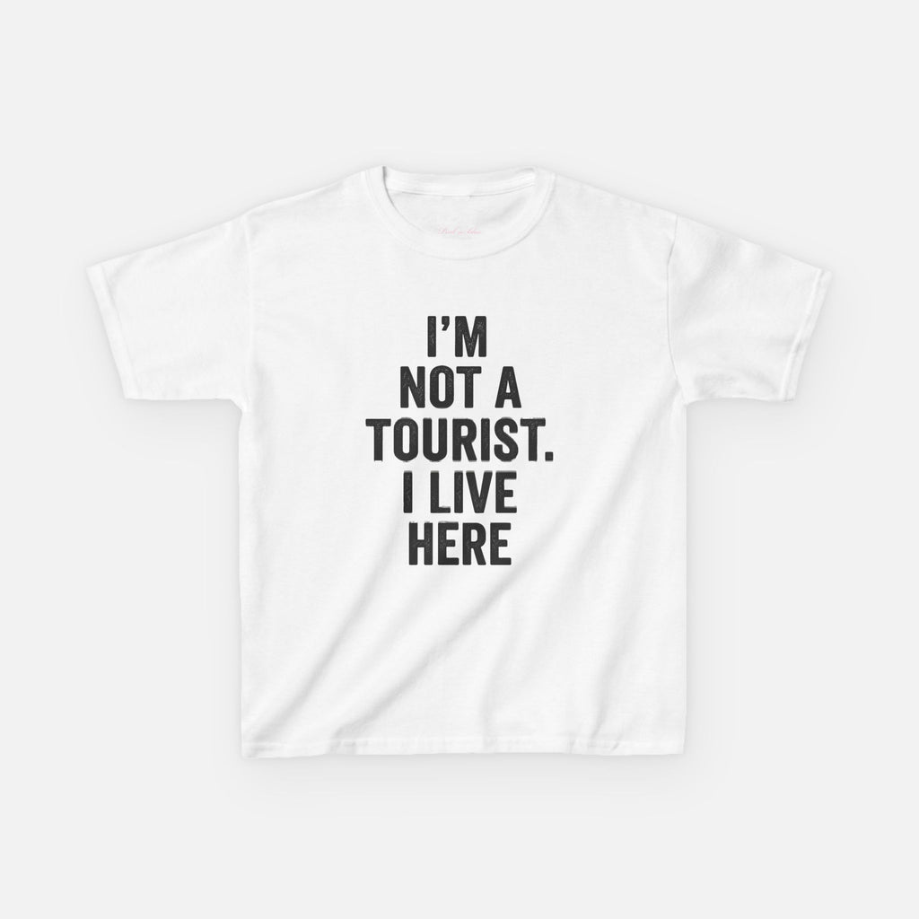 'Not a Tourist' Baby Tee