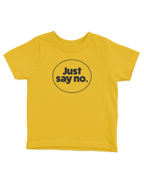 'Just say no' Baby Tee
