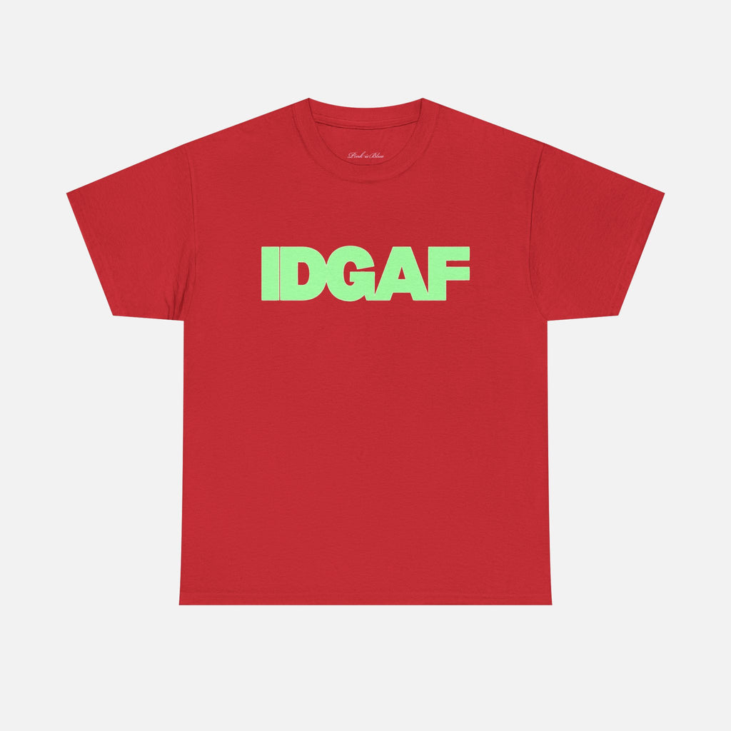 'IDGAF' Classic Tee