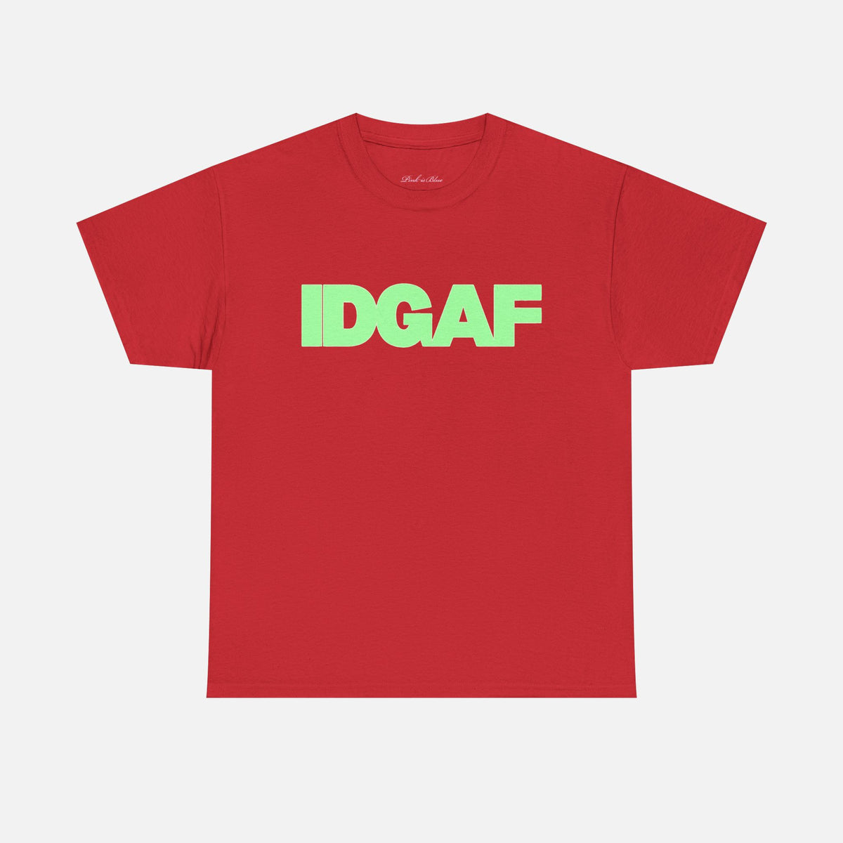 'IDGAF' Classic Tee