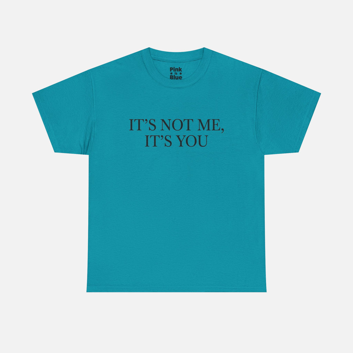 'Its You' Classic Tee