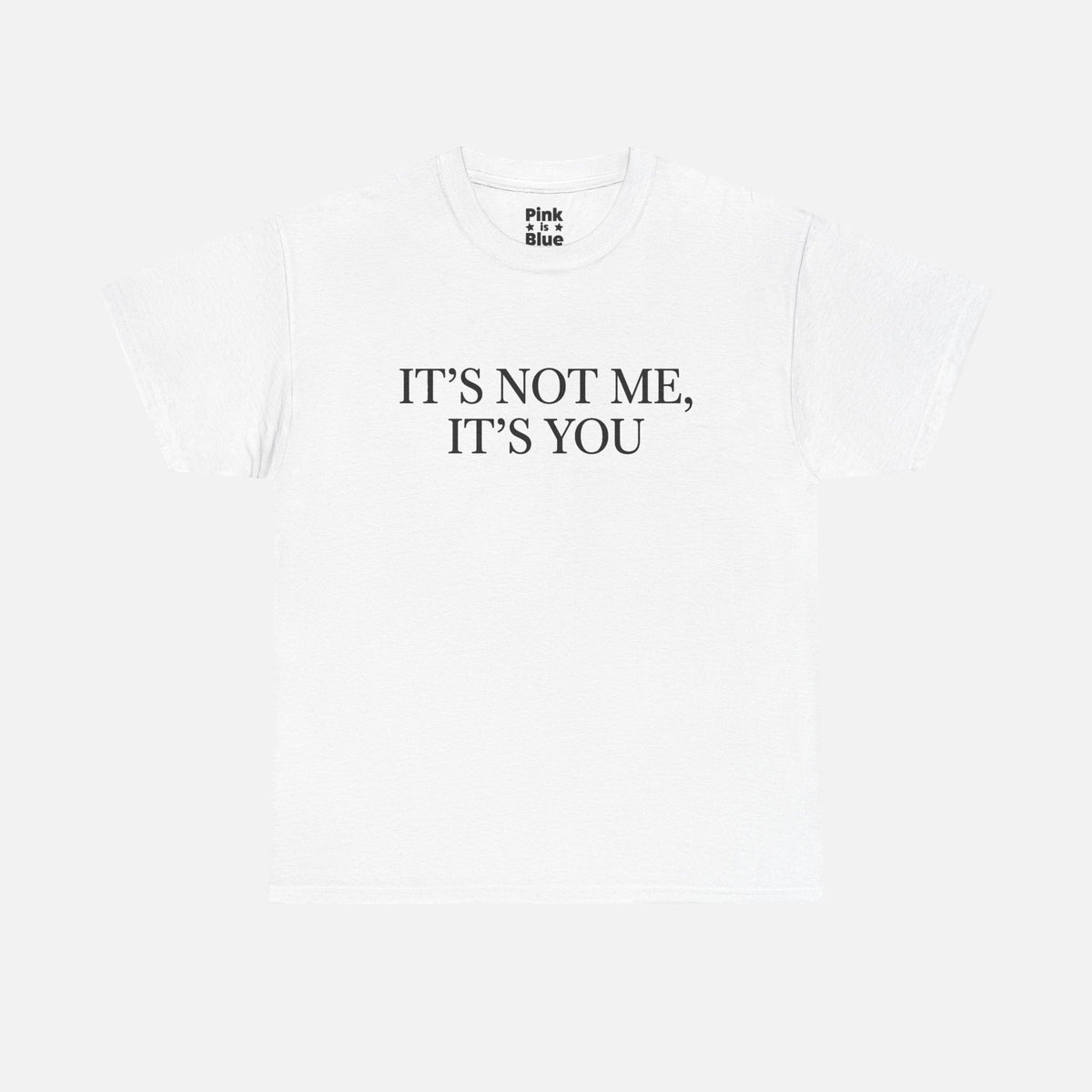 'Its You' Classic Tee