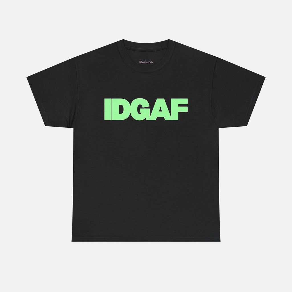 'IDGAF' Classic Tee
