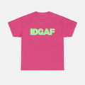 'IDGAF' Classic Tee