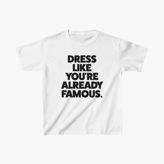 Dress like youre already famous