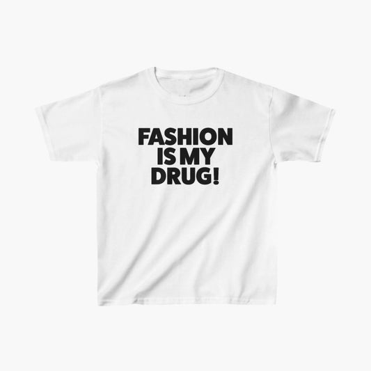 Fashion is my Drug