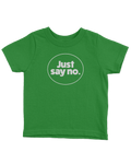 Green t-shirt with 'Just say no.' text on a white background